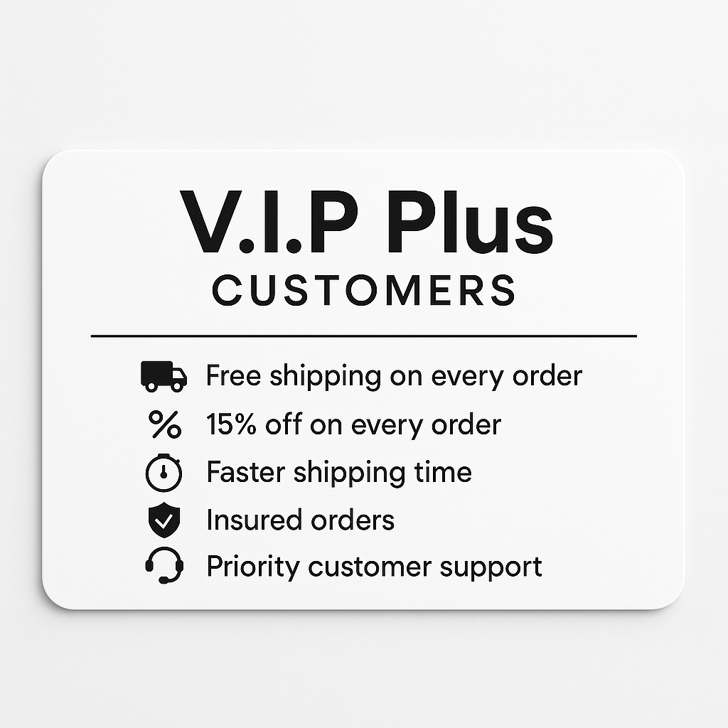 V.I.P Plus Customers