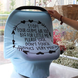 Nursing Cover Breastfeeding Scarf with Safety Warning No Touching Sign Baby Car Seat Covers - V.I.P Digital Presence